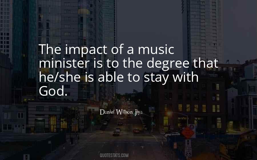 Quotes About The Impact Of Music #941901