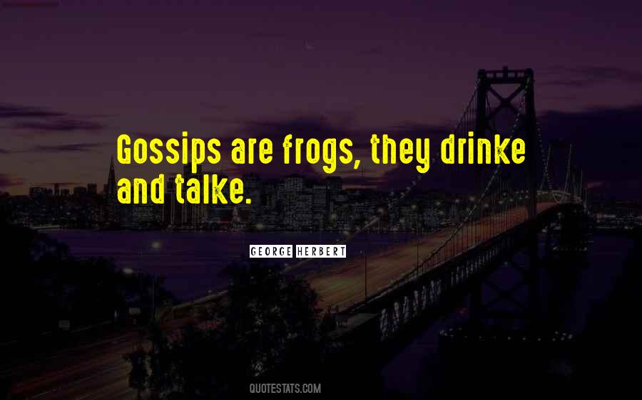 Gossips To You Quotes #151737