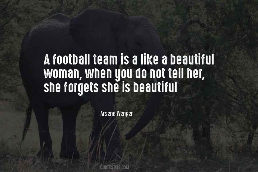 Tell A Woman She Is Beautiful Quotes #734576
