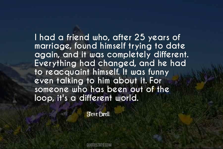 Quotes About Someone Who Changed #1578358