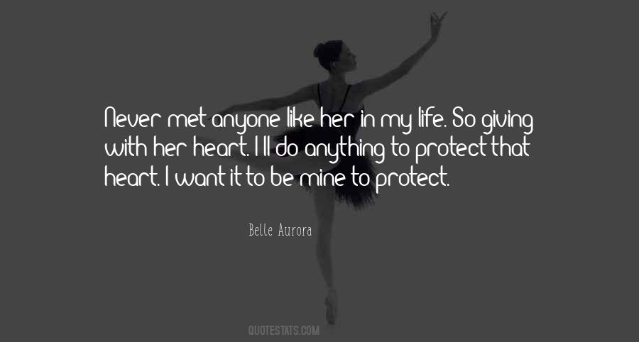 Protect Her Heart Quotes #1016729