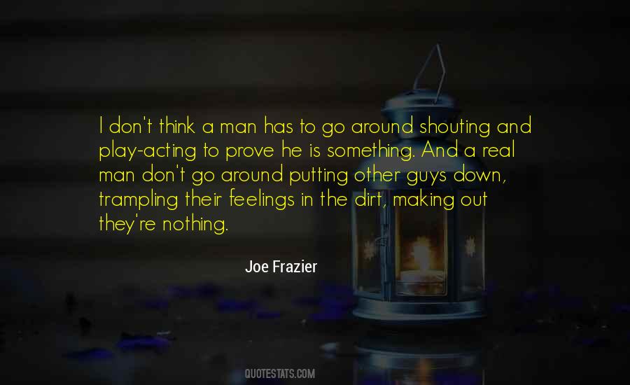 Guys Also Have Feelings Quotes #277562