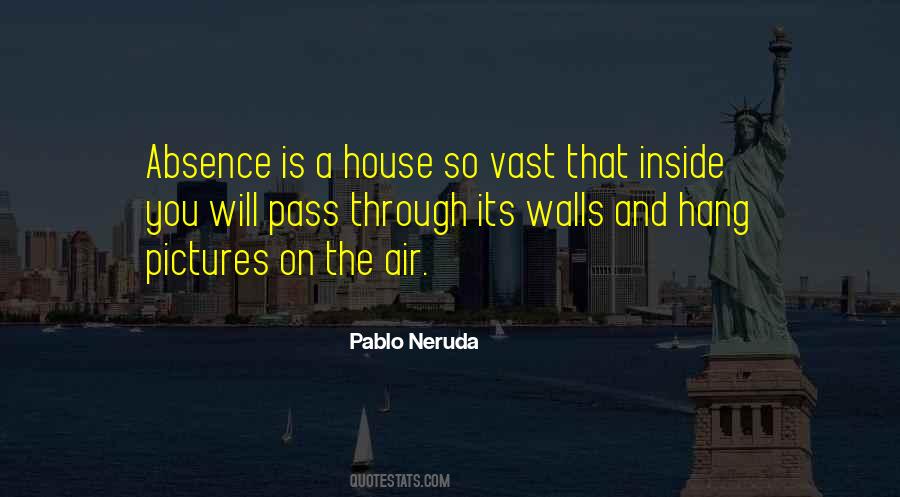 Pablo Neruda Friendship Quotes #1566513