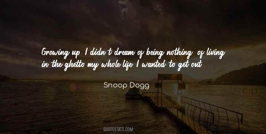 Dogg Quotes #162248