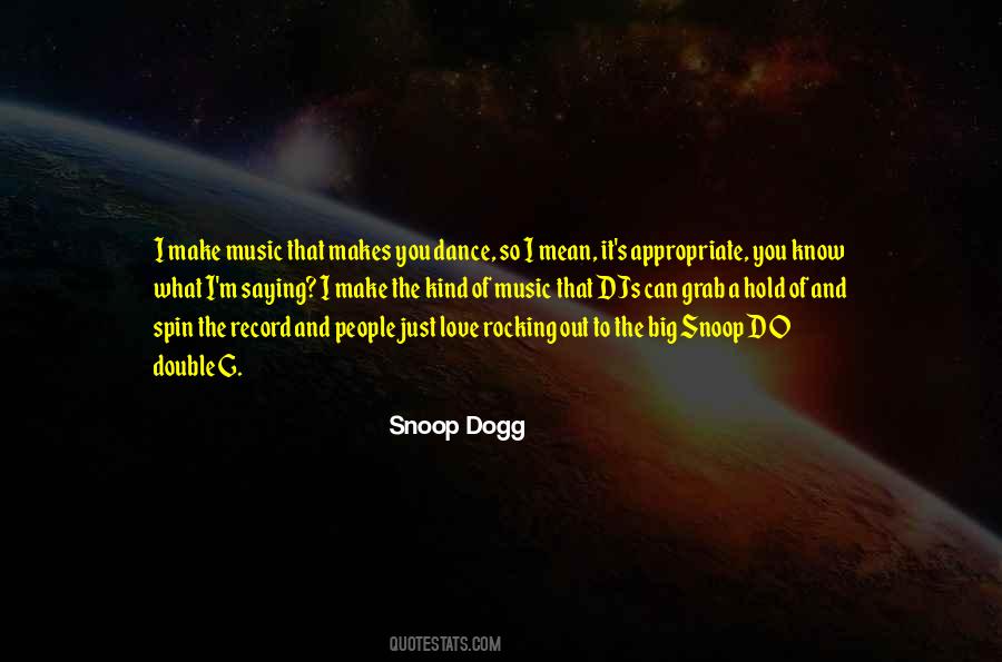 Dogg Quotes #188943
