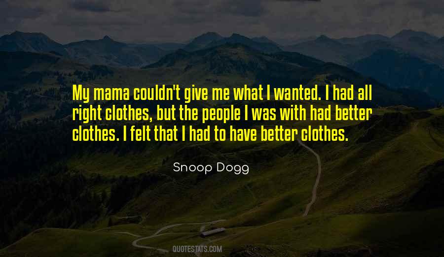 Dogg Quotes #319239