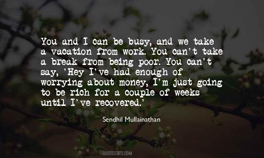Just About Had Enough Quotes #484646