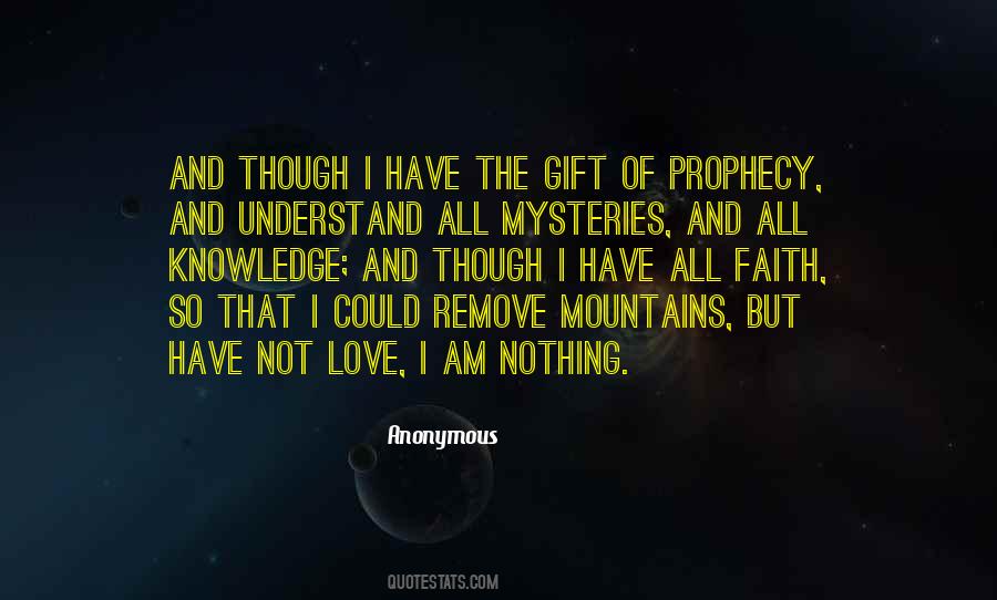 Have Not Love Quotes #1755081