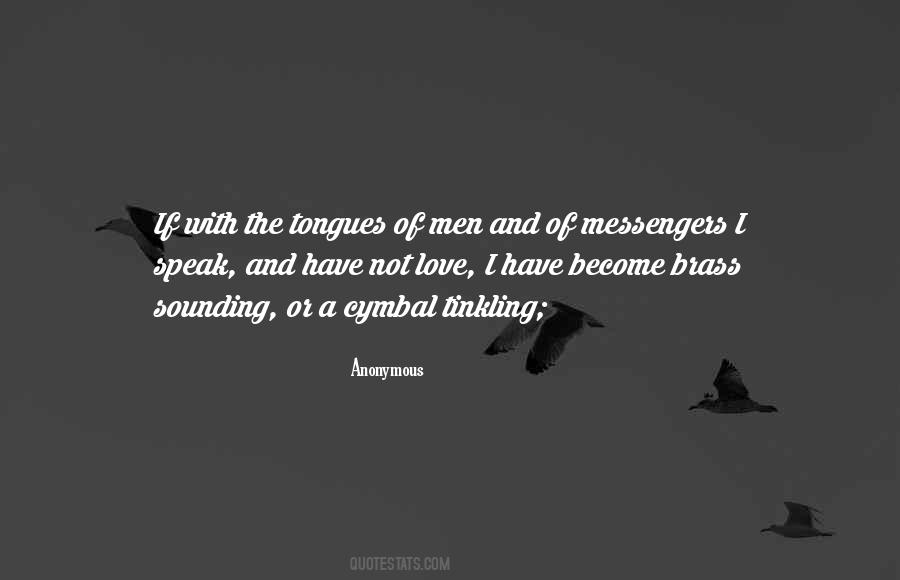 Have Not Love Quotes #1762686