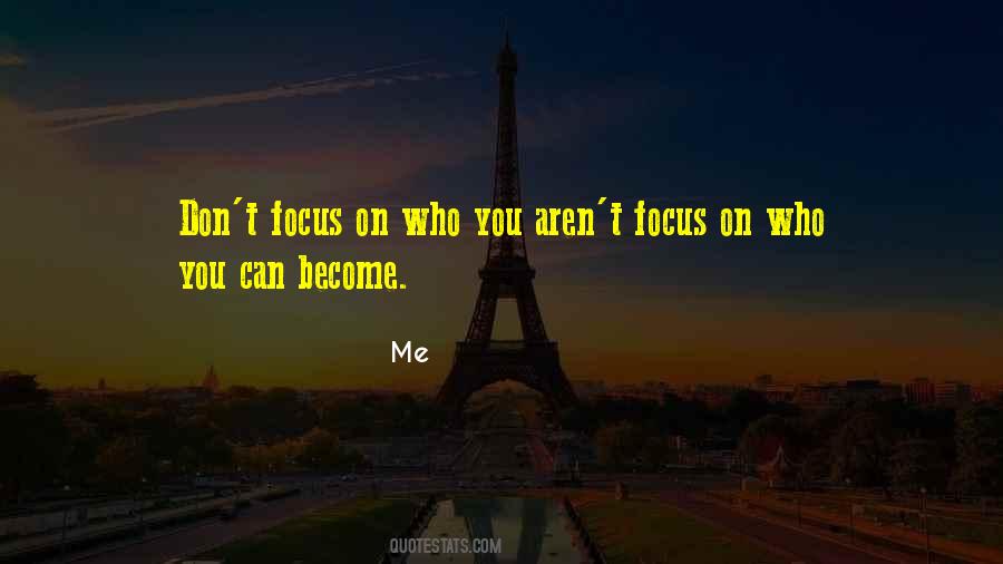 Focus On Quotes #1680813