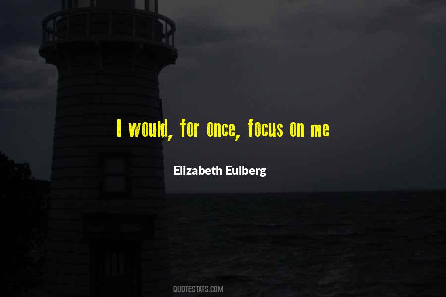 Focus On Quotes #1732437