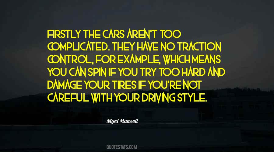 Please Be Careful Driving Quotes #1679018