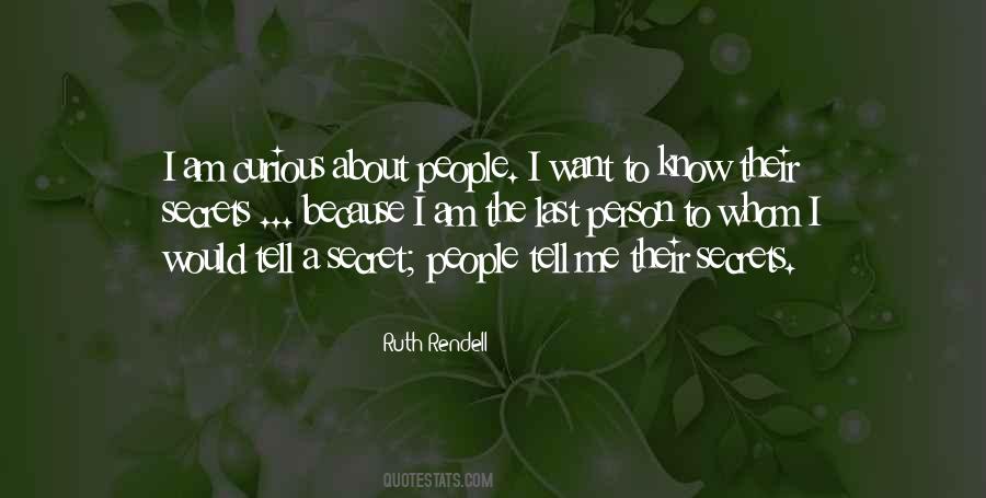Tell You All My Secrets Quotes #1866457