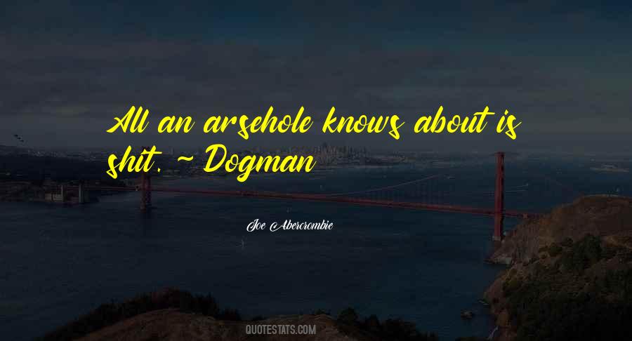 Dogman Quotes #36515