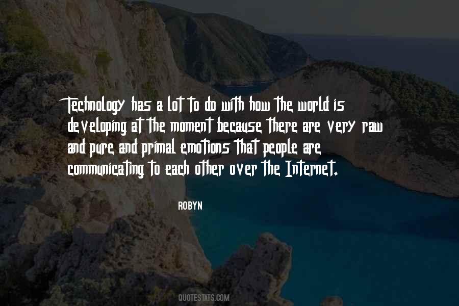 Quotes About Internet Technology #397825