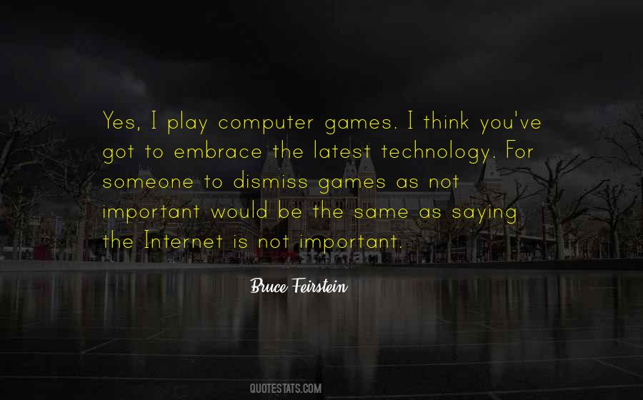 Quotes About Internet Technology #782360