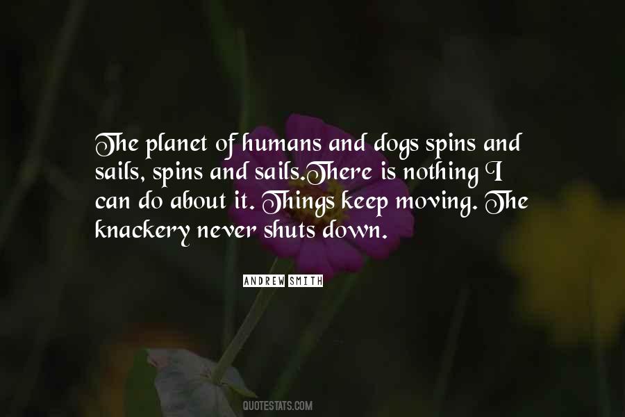 Dogs And Humans Quotes #1605755