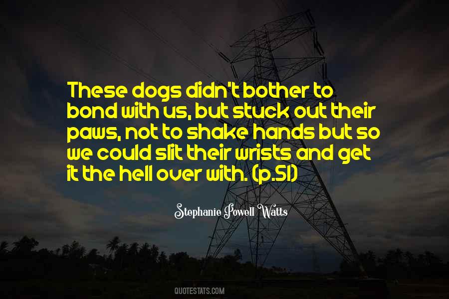 Dogs And Humans Quotes #736618