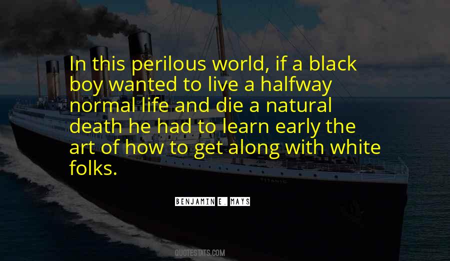 Learn How To Live Life Quotes #1625584