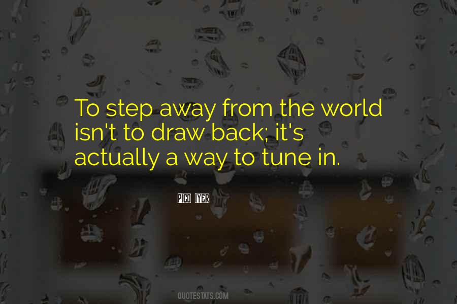Away From World Quotes #331029