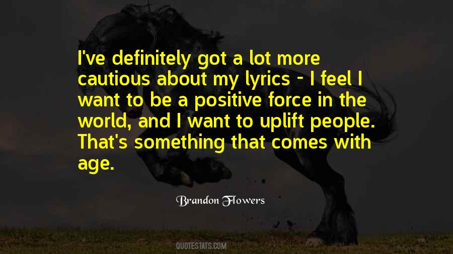 Positive Age Quotes #1254227