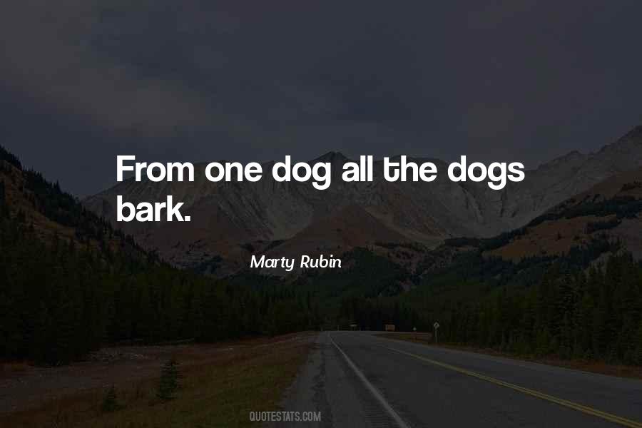 Dogs Bark Quotes #265470