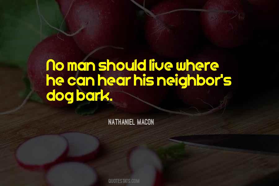 Dogs Bark Quotes #608645