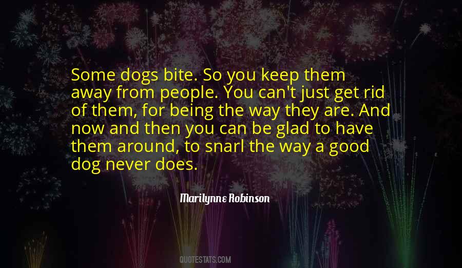 Dogs Bite Quotes #256772