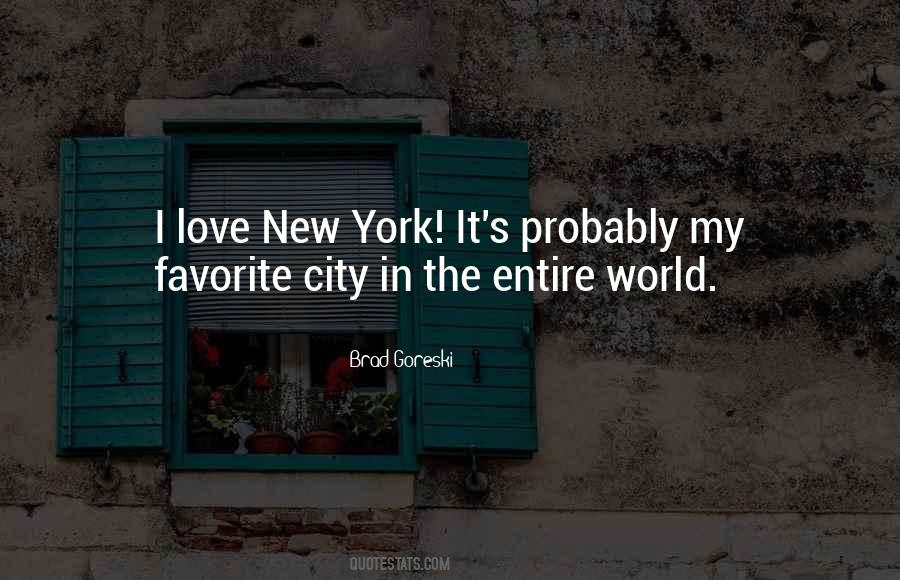 My Favorite City Quotes #1589360