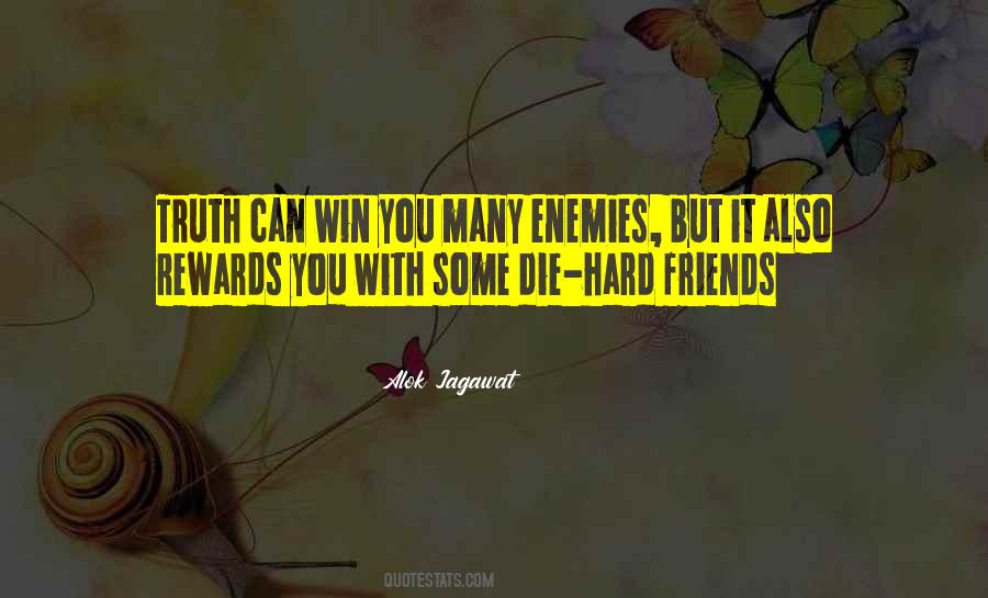 Die Hard Friends Quotes #958715
