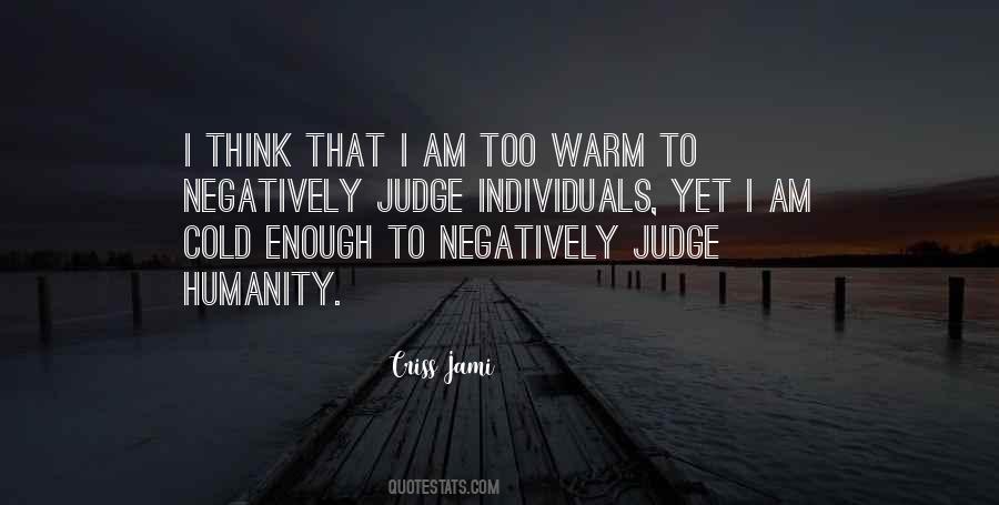 I Am Negative Quotes #1357033