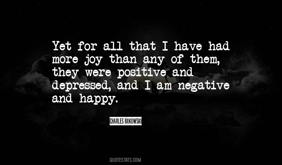 I Am Negative Quotes #1616697