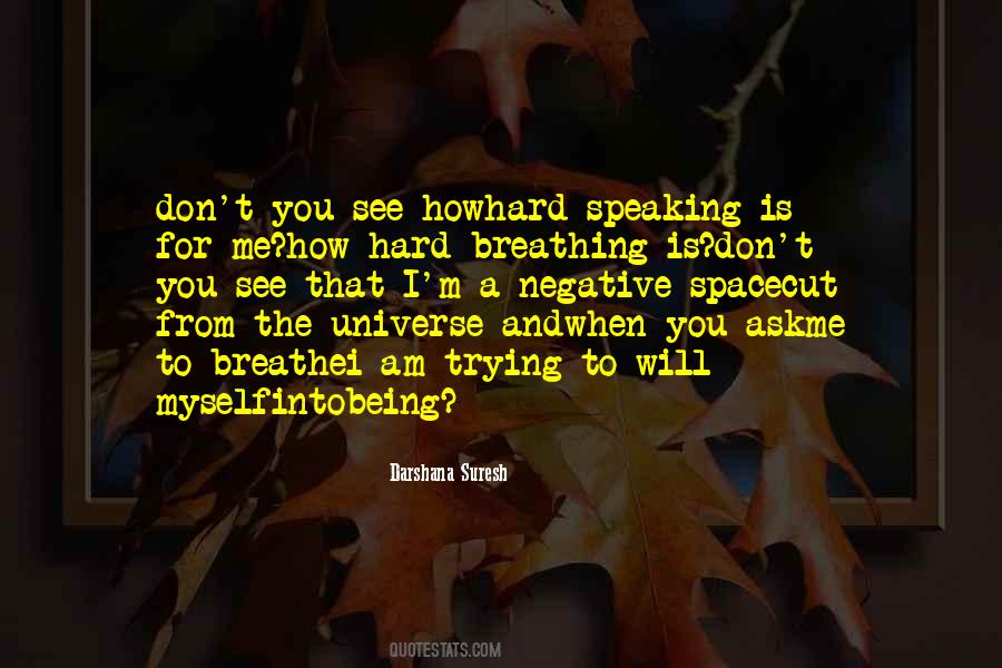 I Am Negative Quotes #995640