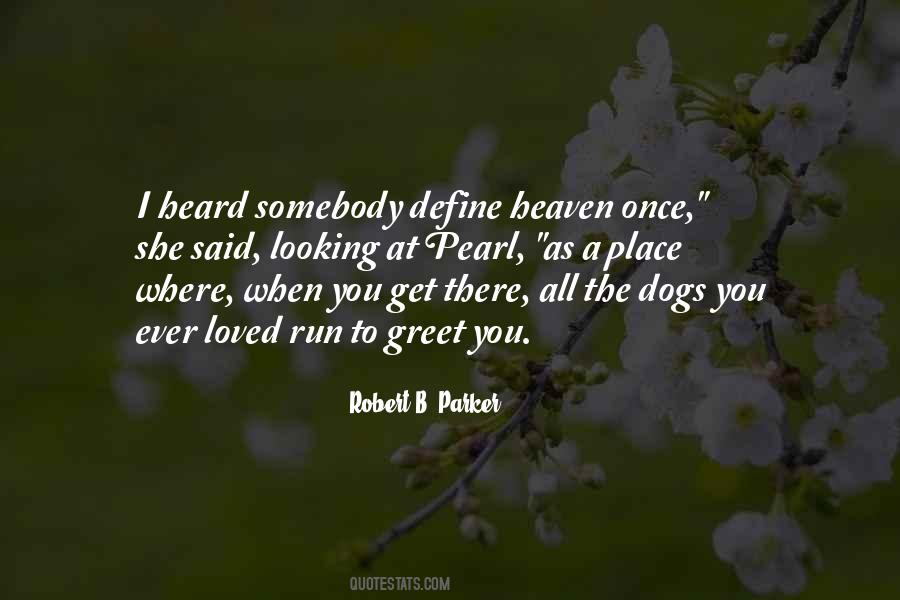 Dogs In Heaven Quotes #589214