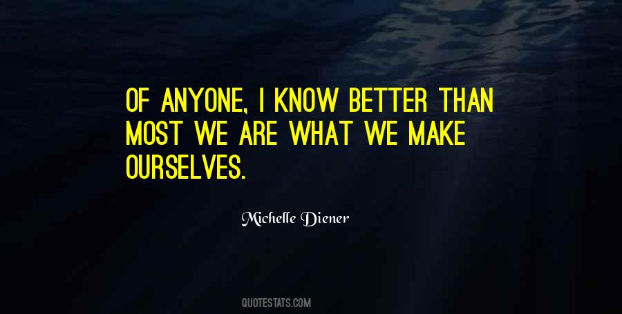 You Cant Make Anyone Love You Quotes #544308