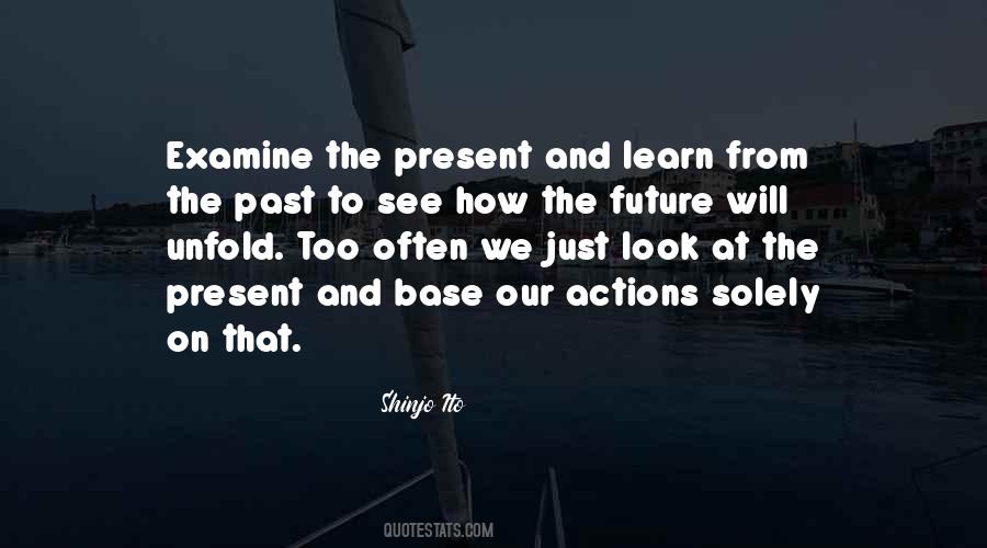 We Learn From Our Past Quotes #1381731