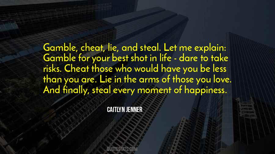 Gamble Life Quotes #1041205
