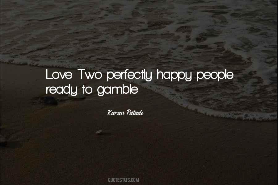 Gamble Life Quotes #862068
