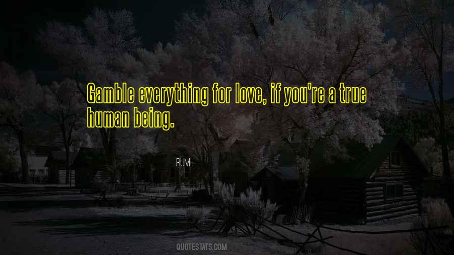 Gamble Life Quotes #930145