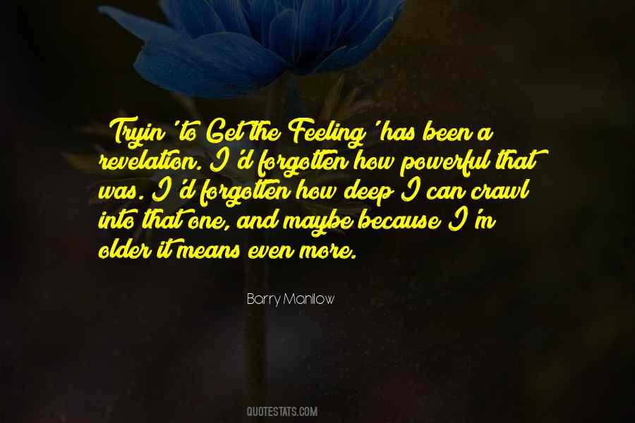 Feeling Older Quotes #1851971