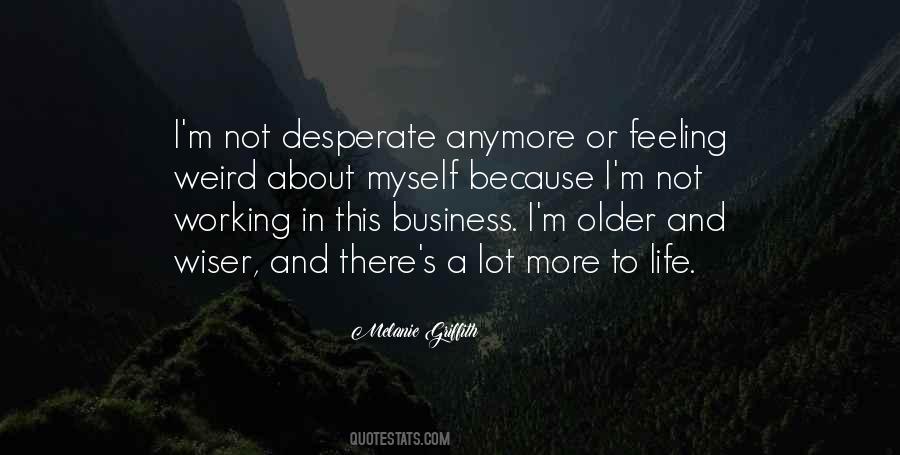 Feeling Older Quotes #304634