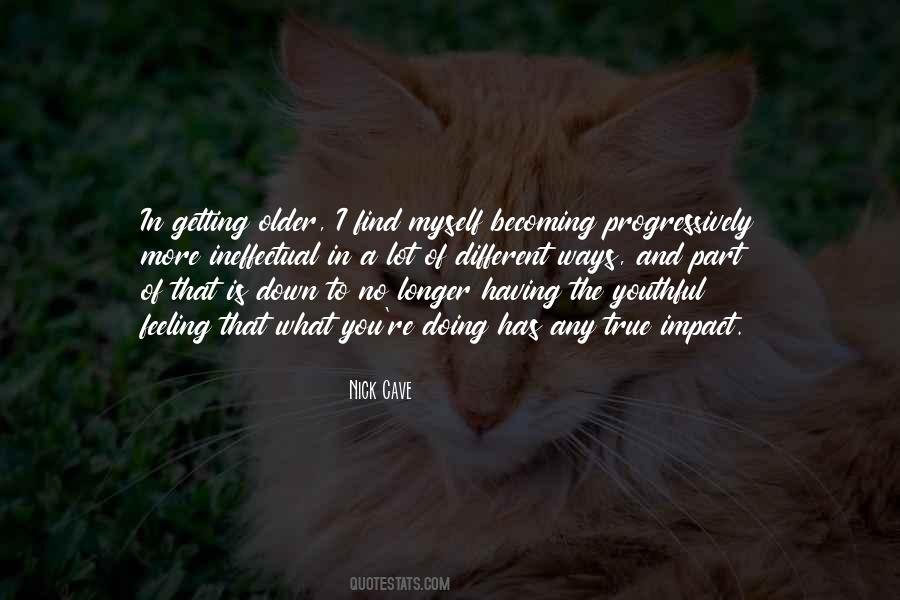 Feeling Older Quotes #631136