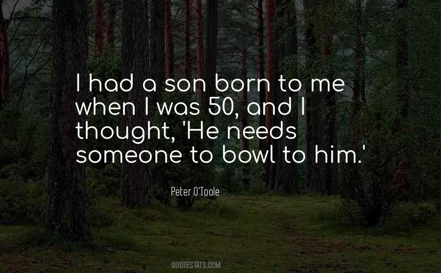Someone Needs Me Quotes #923251