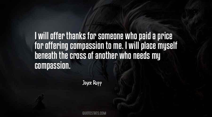 Someone Needs Me Quotes #929961