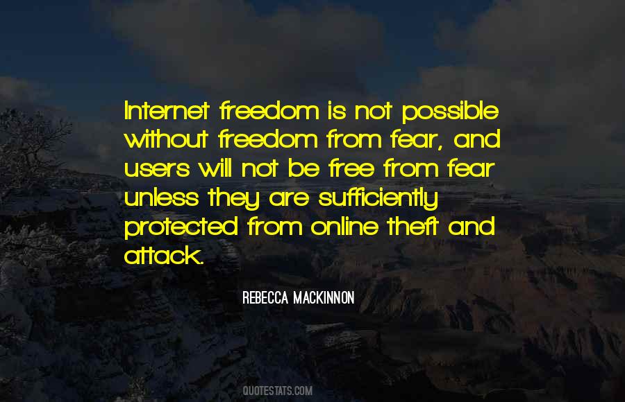 Quotes About Internet Freedom #1321205