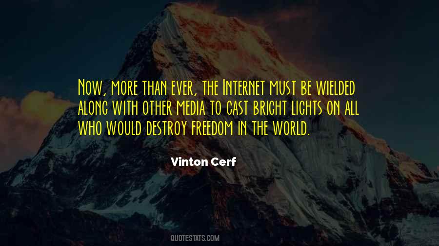 Quotes About Internet Freedom #164195