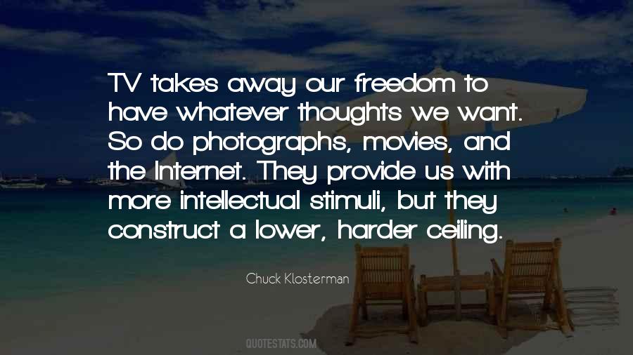 Quotes About Internet Freedom #376664