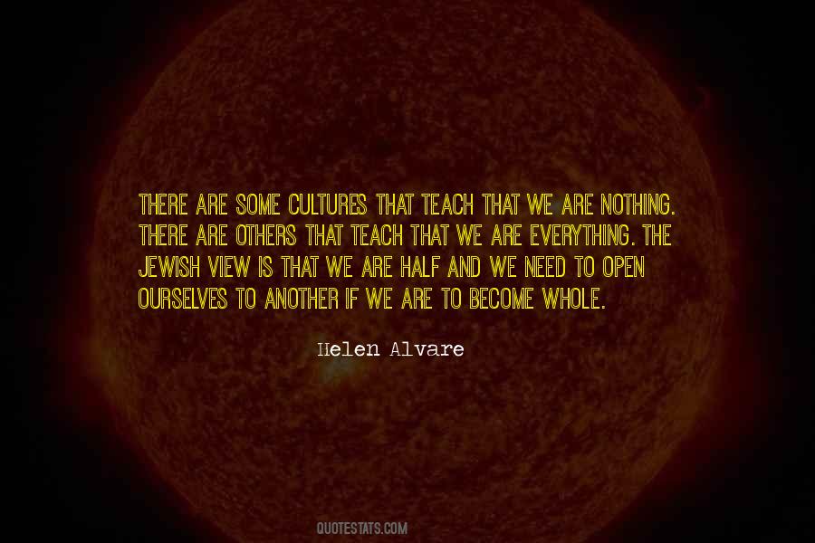 Everything Is Nothing And Nothing Is Everything Quotes #563322