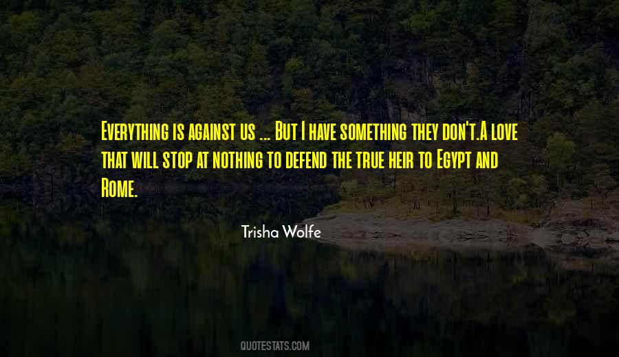 Everything Is Nothing And Nothing Is Everything Quotes #670180