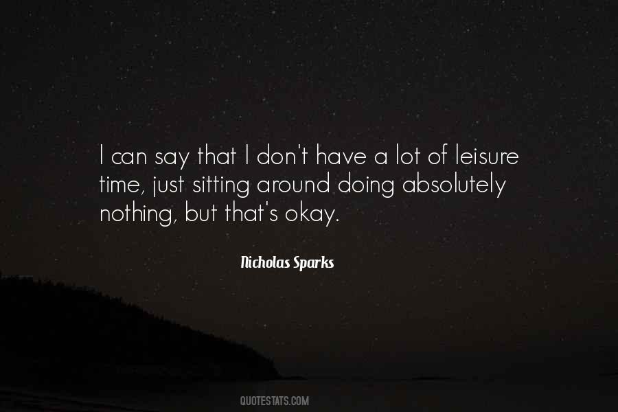 Doing Absolutely Nothing Quotes #3906